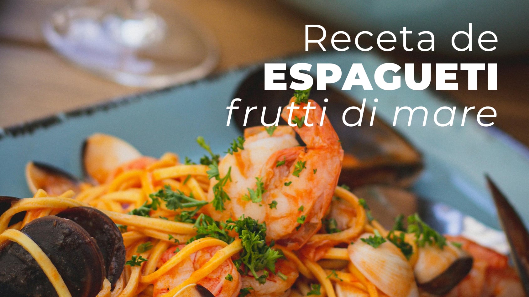 Espaguetis con marisco